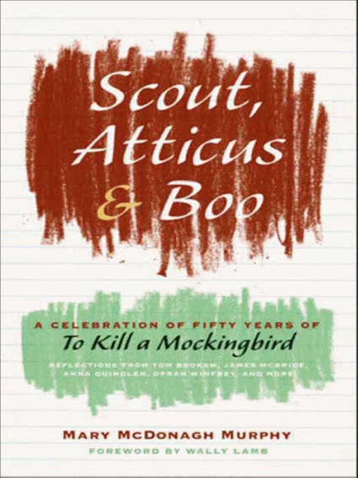 Title details for Scout, Atticus, & Boo by Mary McDonagh Murphy - Available